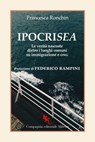 IpocriSea - Francesca Ronchin ; Federico Rampini - 9788893235587