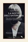 La notte dell'antimafia - Lucio Luca ; Enrico Bellavia - 9788893236645