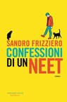 Confessioni di un NEET - Sandro Frizziero - 9788893254625
