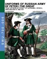 Uniforms of Russian army of Peter I the Great - Luca Stefano Cristini - 9788893272506