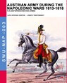 Austrian army during the Napoleonic wars 1813-1818 - Luca Stefano Cristini - 9788893273718
