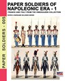 Paper soldiers of Napoleonic era -1 - Luca Stefano Cristini - 9788893275293