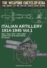 Italian artillery 1914-1945 - Vol. 1 - Luca Stefano Cristini - 9788893278874