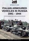 ITALIAN ARMOURED VEHICLES IN R - Antonio Talillo ; Paolo Crippa - 9788893279178