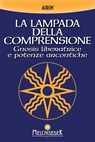 La lampada della comprensione - Aurum - 9788893401814