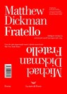 Fratello - Matthew Dickman ; Michael Dickman - 9788893446211