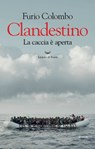 Clandestino - Furio Colombo - 9788893446426