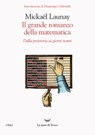 Il grande romanzo della matematica - Mickaël Launay - 9788893448277