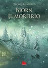 Bjorn il morfirio - Thomas Lavachery - 9788893489584