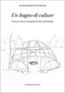 Un bagno di culture - Alessandro Tettamanzi - 9788893560122