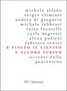 È finito il lievito e allora scrivo - Michela Alfano ; Sergio Climinti ; Michele Febbrari ; Luisa Locatelli ; Carla Negretti ; Elena Polizzi ; Fabrizio Senici ; Andrea Di Gregorio - 9788893561174