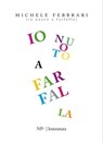 Io nuoto a farfalla - Michele Febbrari - 9788893561952