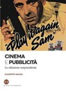 Cinema e pubblicità - Giuseppe Mazza - 9788893571111