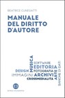Manuale del diritto d'autore - Beatrice Cunegatti - 9788893571616