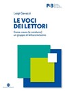 Le voci dei lettori - Luigi Gavazzi - 9788893575492