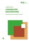 Leggere per raccontarsi - Luigi Gavazzi - 9788893577243