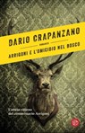 Arrigoni e l'omicidio nel bosco - Dario Crapanzano - 9788893901116