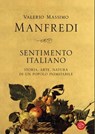 Sentimento italiano - Valerio Massimo Manfredi - 9788893901734