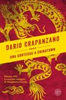 Una contessa a Chinatown - Dario Crapanzano - 9788893901857
