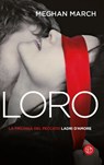 LORO - Meghan March - 9788893901932