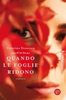 Quando le foglie ridono - Cristina Stanescu - 9788893901949