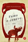 Fumo e cenere - Abir Mukherjee - 9788893902953