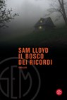 Il bosco dei ricordi - Sam Lloyd - 9788893903295