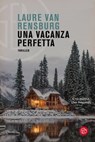 Una vacanza perfetta - Laure Van Rensburg - 9788893904636