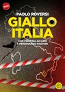 Giallo Italia - Paolo Roversi - 9788893906906