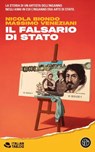 Il falsario di Stato - Nicola Biondo ; Massimo Veneziani - 9788893908351