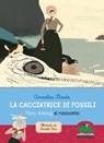 La cacciatrice di fossili - Annalisa Strada - 9788893931342