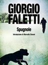 Spugnole - Giorgio Faletti - 9788893955416