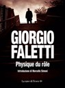 Physique du rôle - Giorgio Faletti - 9788893955447