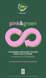 Pink&Green - L'economia circolare parte dalle donne - AA.VV. - 9788894613025