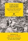 Autoritratto - Carla Lonzi - 9788894814934