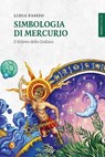 Simbologia di Mercurio - Lidia Fassio - 9788894906462