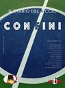 Il Diario del Riccio - Confini - Elena Cardinale ; Gianluca Di Matola ; Cristina Brondoni ; Stefano Mazzesi ; AA.VV. - 9788894909517