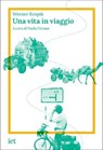 Una vita in viaggio - Werner Kropik - 9788895067223