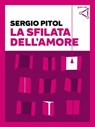 La sfilata dell'amore - Sergio Pitol - 9788895492636