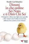 Dimmi in che ordine sei nato e ti dirò chi sei - Lois Richardson ; Ronald Richardson - 9788895531472
