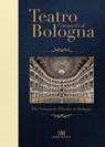 Teatro Comunale di Bologna - The Comunale Theatre in Bologna: Pocket Edition - Piero Mioli - 9788895847566