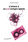 L'amore è un bar sempre aperto - Grazia Verasani - 9788895865416