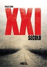 XXI Secolo - Paolo Zardi - 9788896176337