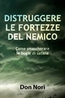 Distruggere le fortezze del nemico - Don Nori - 9788896727485