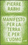 Manifesto per la terra e per l'uomo - Pierre Rabhi - 9788896873694