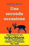 Una seconda occasione - Elena Ricci - 9788897148104