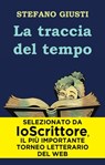La traccia del tempo - Stefano Giusti - 9788897148449