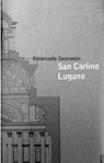 Der düstrer Mantel. Über den aus Holz gebauten San Carlino von Lugano von Mario Botta - Emanuele Saurwein - 9788897308041