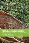 Naturale inclinazione - Ippolito Pizzetti ; Carlo Bertelli - 9788897514107