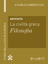 Antichità - La civiltà greca - Filosofia - Umberto Eco - 9788897514435